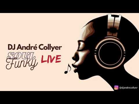 Funky Soul Jazz LIVE - Mixed by DJ André Collyer