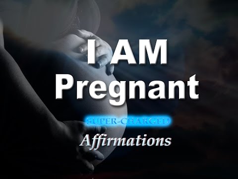 I AM Pregnant - I AM Fertile - Help with Becoming Pregnant - Super Charged Affirmations