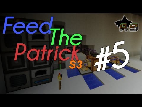 Feed The Patrick S3 - #5 : ClayGen !