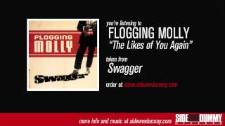 Flogging Molly - The Likes of You Again (Official Audio)