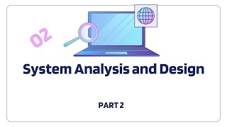 Download the video "Introduction to System Analysis and Design. PART 2"