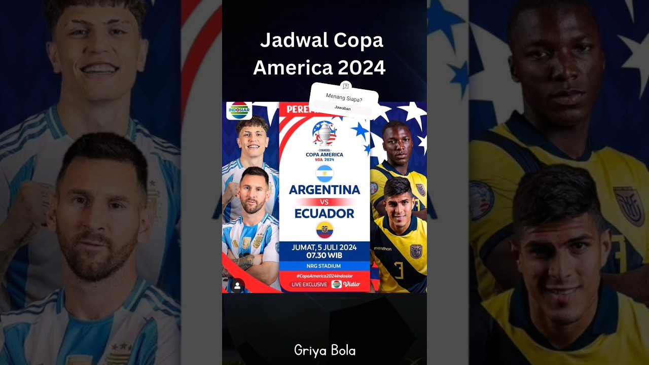 Argentina Vs Ekuador Jadwal Perempat Final Copa America 2024 #jadwalbola #copaamerica #argentina