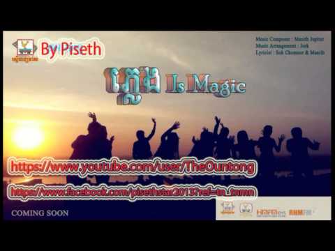 Phleng is Magic All Phleng Records Star khmer song new