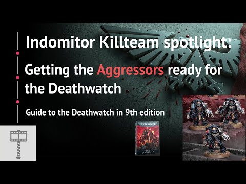 Indomitor Killteam spotlight: Aggressors - Guide to using them in the Deathwatch
