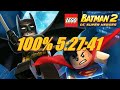 Lego Batman 2 100% WR 5:27:41