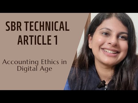 ACCOUNTING ETHICS IN DIGITAL AGE || ACCA SBR TECHNICAL ARTICLES