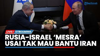 Strategi Baru? Rusia-Israel 'Mesra' Usai Tak Mau Bantu Iran hingga Mobil Pengangkut IDF Dibakar
