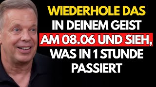 Sag DAS in deinem Geist, und in 1 Stunde wird etwas UNGLAUBLICHES geschehen | Dr. Joe Dispenza