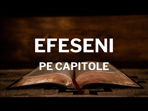 Lectură Biblică: Efeseni 1 - Verset cu Verset (Text și Audio)
