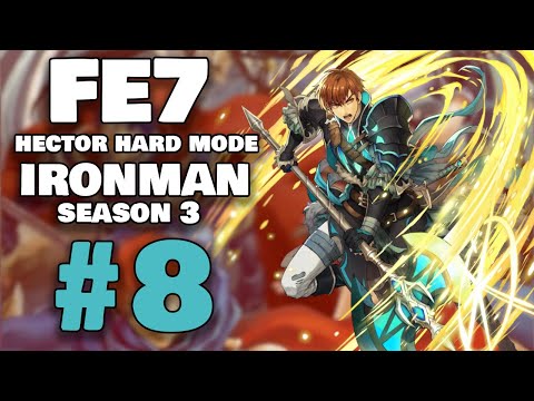 Can We Do This Without Marcus? - Fire Emblem: The Blazing Blade HHM Iron Man Part 8 [S3]