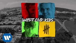New Politics - West End Kids video