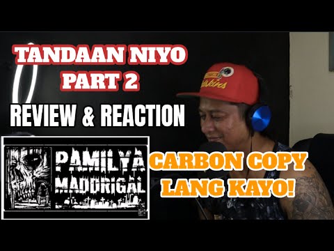 PAMILYA MADDRIGAL - TANDAAN NIYO PART 2 (REVIEW & REACTION)