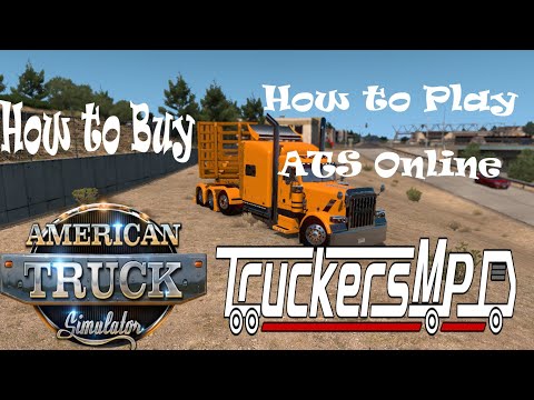How to BUY and PLAY American Truck Simulator Online (TRUCKER MP)