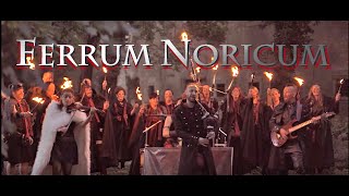 Ferrum Noricum Music Video