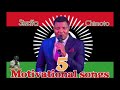 5MOTIVATIONAL SONGS OF SKEFFA CHIMOTO DJ Chizzariana