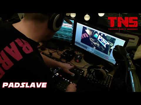 TNS 20  Techno Night Session    PADSLAVE