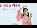 Chashni Song Bharat Dance Cover Salman Khan Katrina Kaif Prachi Joshi Shreya Jain