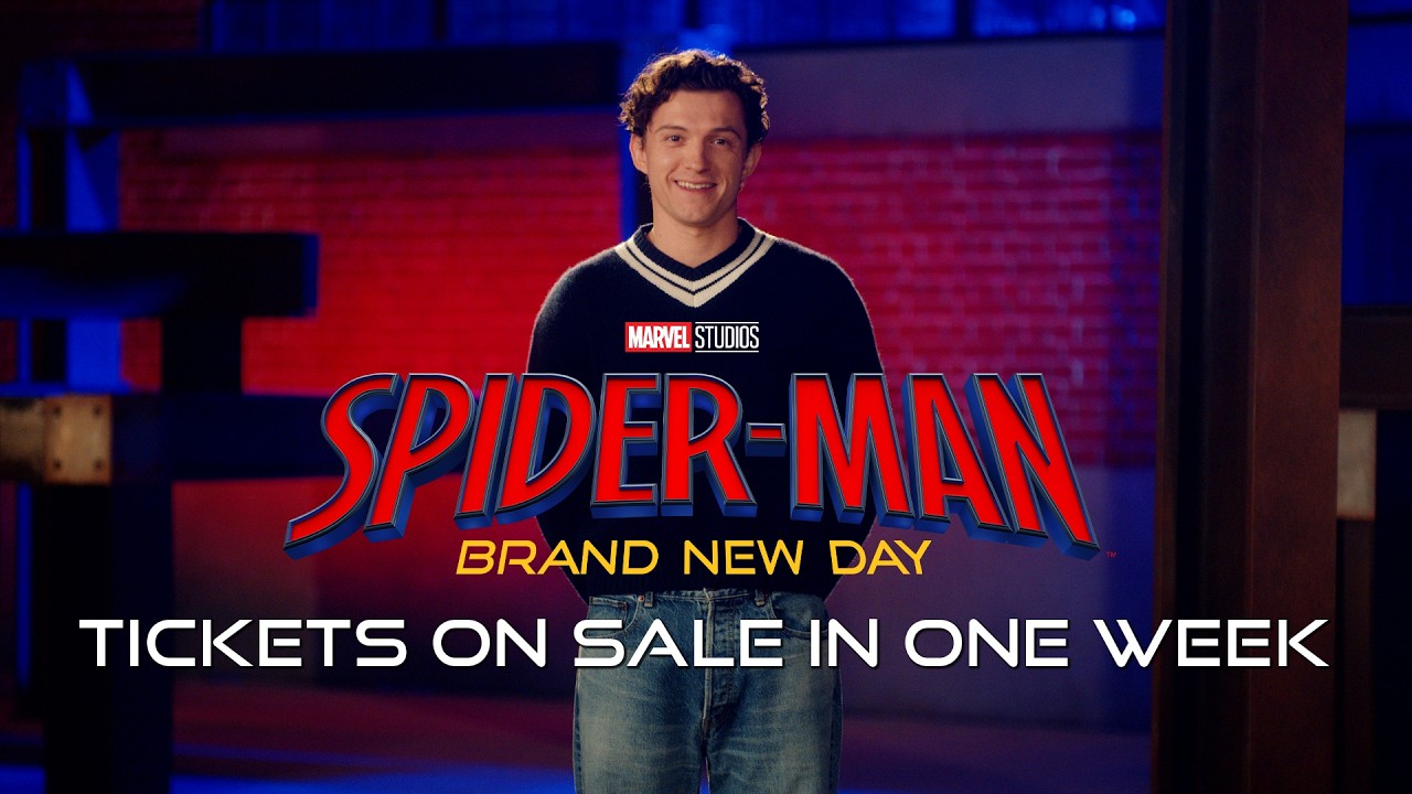 SPIDER-MAN: BRAND NEW DAY - Tickets on Sale in One Week | Exclusively In Cinemas 30 July