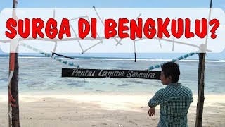 preview picture of video 'RELIVLOG #1 : Goes To Pantai Laguna Samudera, SURGA DARI BENGKULU SELATAN'