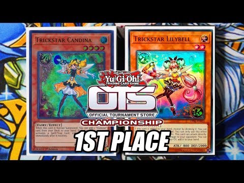 *YUGIOH* 1ST PLACE OTS CHAMPIONSHIP: TRICKSTAR DECK PROFILE! MARCH 2018!