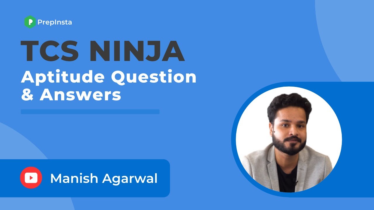 TCS Ninja Aptitude Questions and Answers 2022