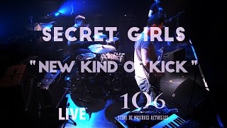 Secret Girls -  New kind of Kick (Cramps Cover) - Live @Le106