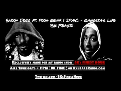 Snoop Dogg ft. Pooh Bear & 2PAC - Gangsta's Life (SK REMIX) HQ CDQ EXCLUSIVE!