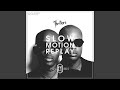 Slow Motion Replay