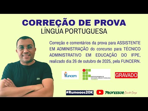 Prof. Cassildo Souza - IFPE 2025 Competition (TAE) - Correction of the Assistant in Administratio...