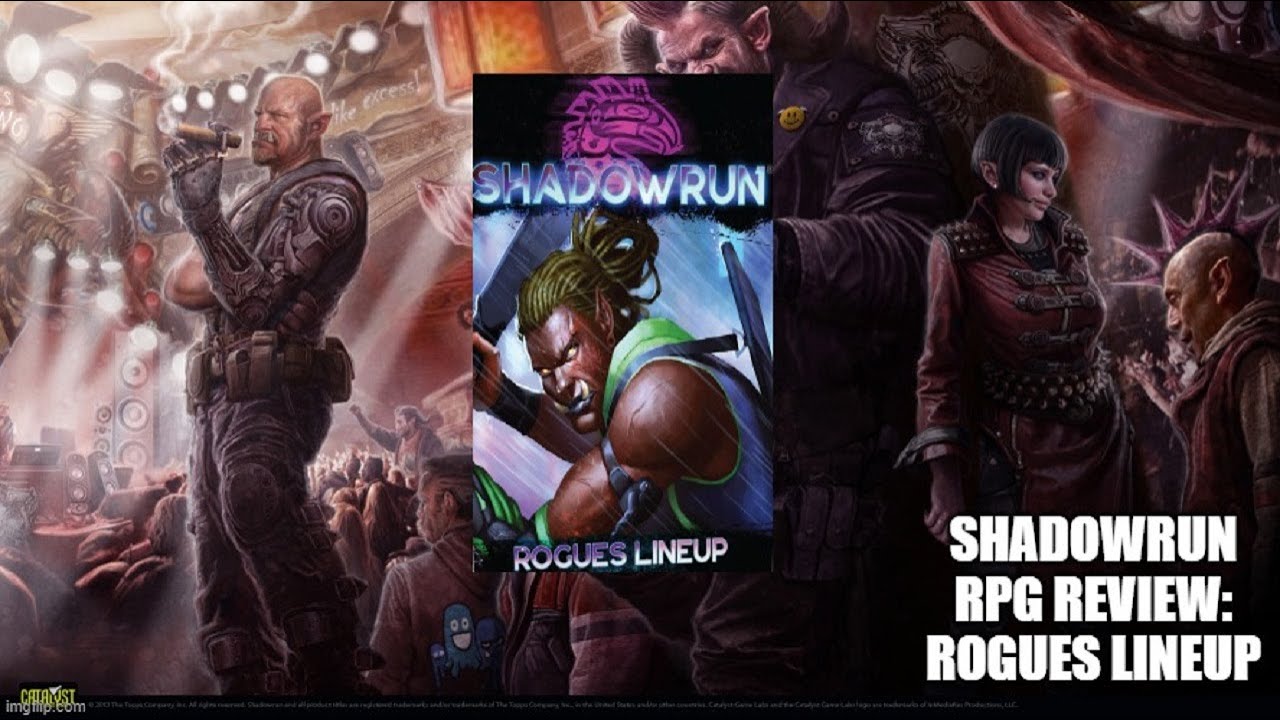 Shadowrun RPG Review: Rogues Lineup