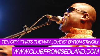 Ten city "Thats the way love is" Byron stingily