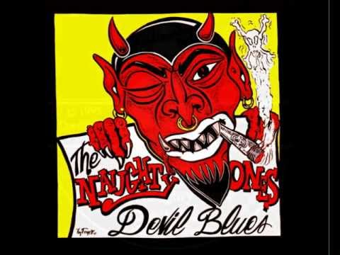 the Naughty Ones  "Devil Blues"