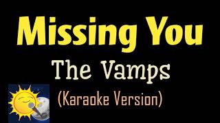 The Vamps - Missing You (Karaoke Version)