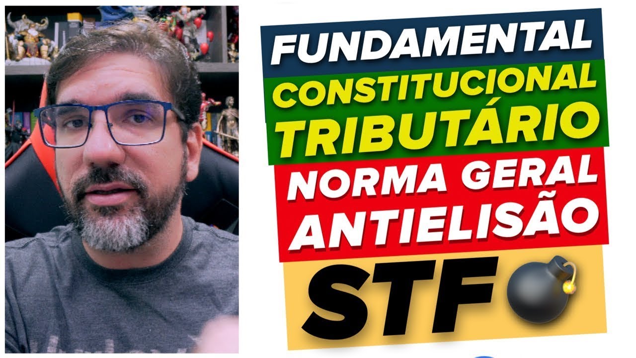 🔴😱 TRIBUTÁRIO: DECISÃO FUNDAMENTAL SOBRE NORMA GERAL ANTIELISÃO STF CONCURSO PÚBLICO 🔴