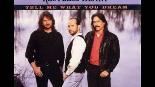 Restless Heart - Tell Me What You Dream