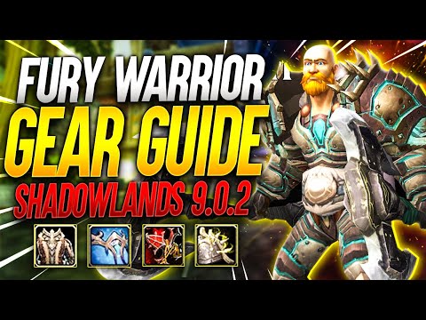Fury Warrior Gear Guide Shadowlands 9.0.2