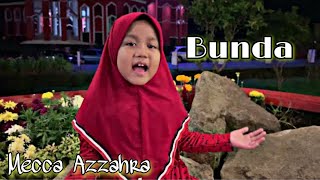 Download lagu Mecca Azzahra - Bunda (Cover Mayada) by : Munimusike Studio mp3 Download lagu Mecca Azzahra - Bunda (Cover Mayada) by : Munimusike Studio mp3