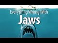 Everything Wrong With Jaws In 9 Minutes Or Less
