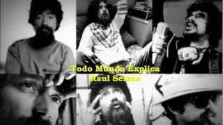 Todo Mundo Explica - Raul Seixas