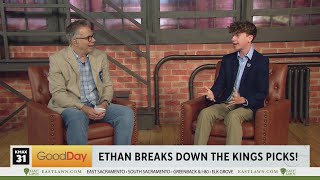 Ethan Breaks Down The Kings Draft Picks