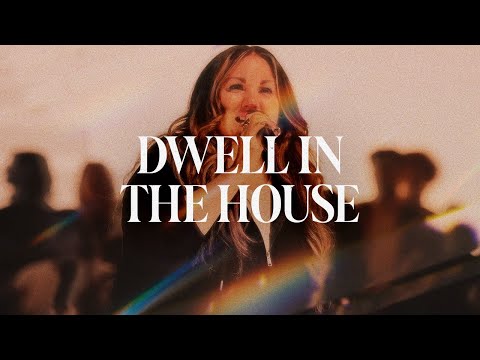 Dwell In The House | Official Music Video | Victory House Worship