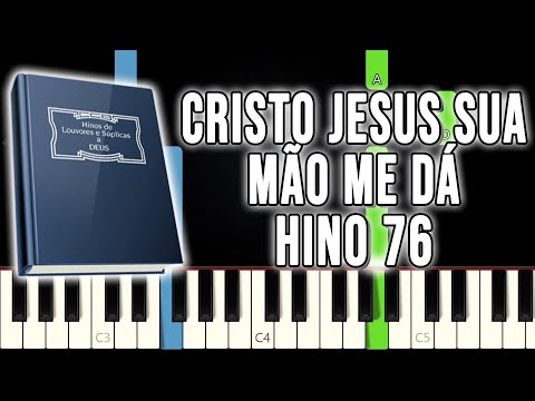 Hino 76 CCB - Cristo Jesus Sua Mão Me Dá | VERSÃO FÁCIL | Piano e Teclado Tutorial