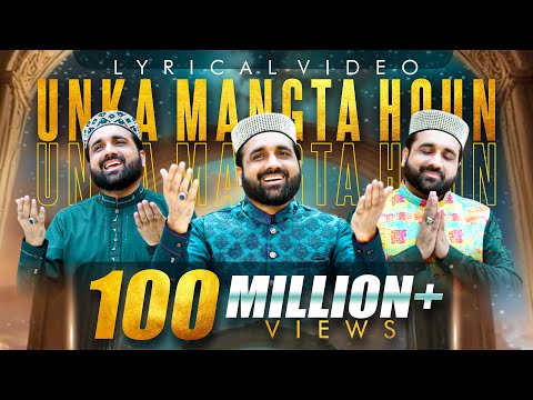 Unka Mangta Houn || New Medley Kalam || Qari Shahid Mehmood || Lyrical Video