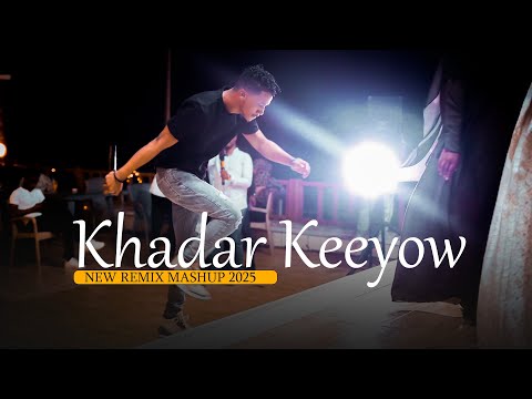 Khadar Keyow - Mashup 2025 (Music Video)