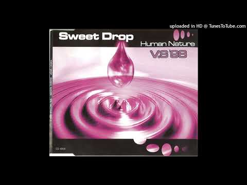 Sweet Drop - Human Nature (Titanic Mix)