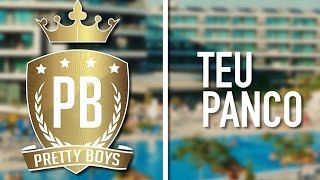 Pretty Boys - Teu Panco (Official Video)