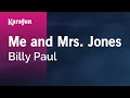 Me and Mrs. Jones - Billy Paul | Karaoke Version | KaraFun