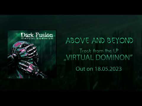 Dark Fusion - Above and Beyond [Lyric Video]