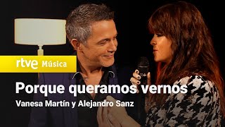 Vanesa Martín y Alejandro Sanz - Porque queramos vernos (actuación Especial Navidad 2020)