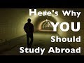 Why YOU Should Study Abroad 